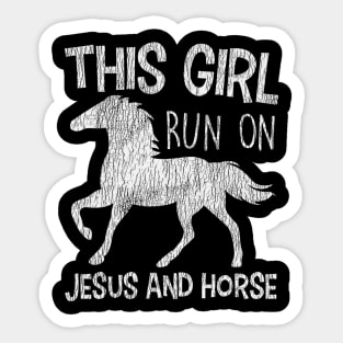 Vintage This Girl Run On Jesus And Horse Christian Sticker